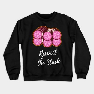 Respect the Stack - Salami Crewneck Sweatshirt